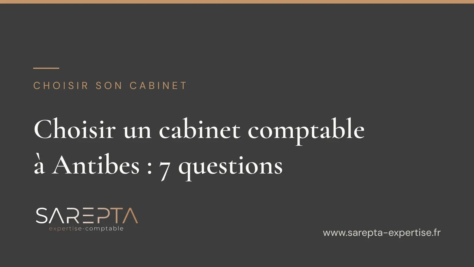 Visuel SAREPTA - choisir un cabinet comptable à Antibes, les 7 questions à poser