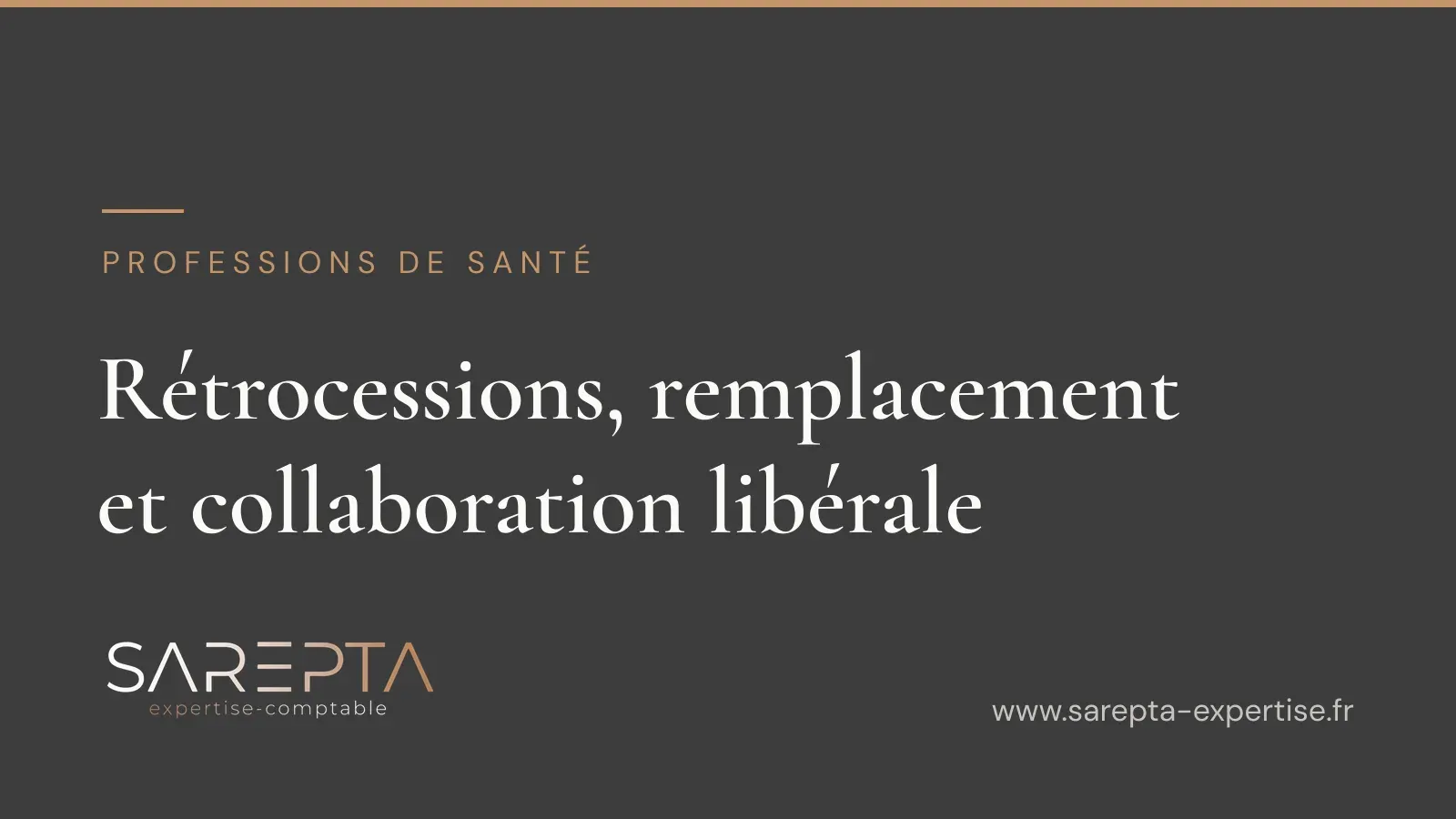 Visuel SAREPTA - rétrocessions, remplacement et collaboration libérale pour les professions de santé