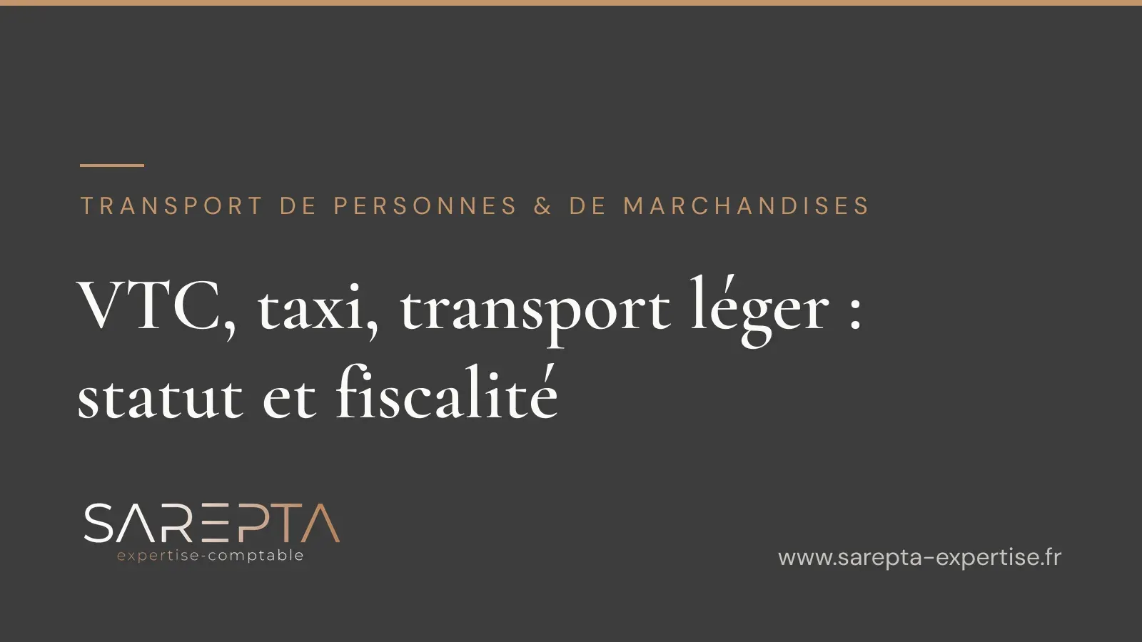 Visuel SAREPTA - statut et fiscalité des chauffeurs VTC, taxis et transporteurs légers